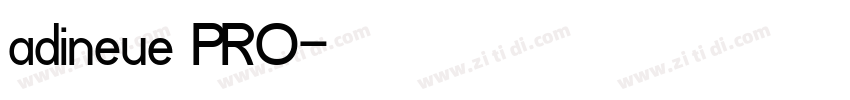 adineue PRO字体转换